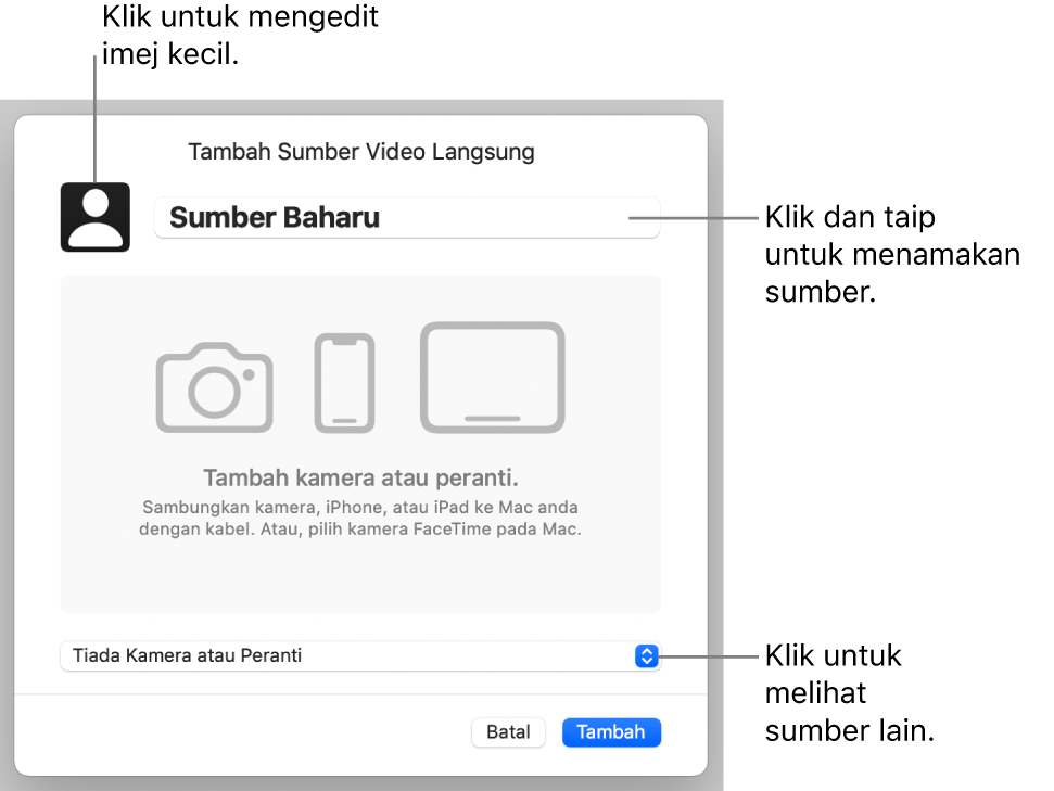 Tetingkap Tambah Sumber Video Langsung dengan kawalan untuk menukar nama dan imej kecil sumber di bahagian atas dan untuk memilih sumber lain di bahagian bawah.