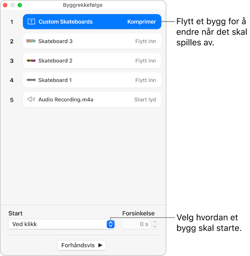 Byggrekkefølge-vinduet.
