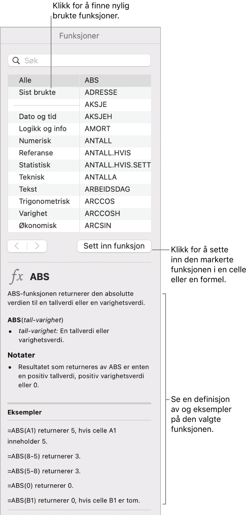 Funksjonsnavigering med forklaringer for nylig brukte funksjoner, Sett inn funksjon-knappen og funksjonsdefinisjonen.