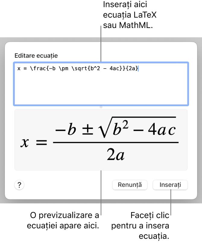 Caseta de dialog Editare ecuație, afișând formula cuadratică scrisă cu ajutorul LaTeX în câmpul Editare ecuație și, dedesubt, o previzualizare a formulei.