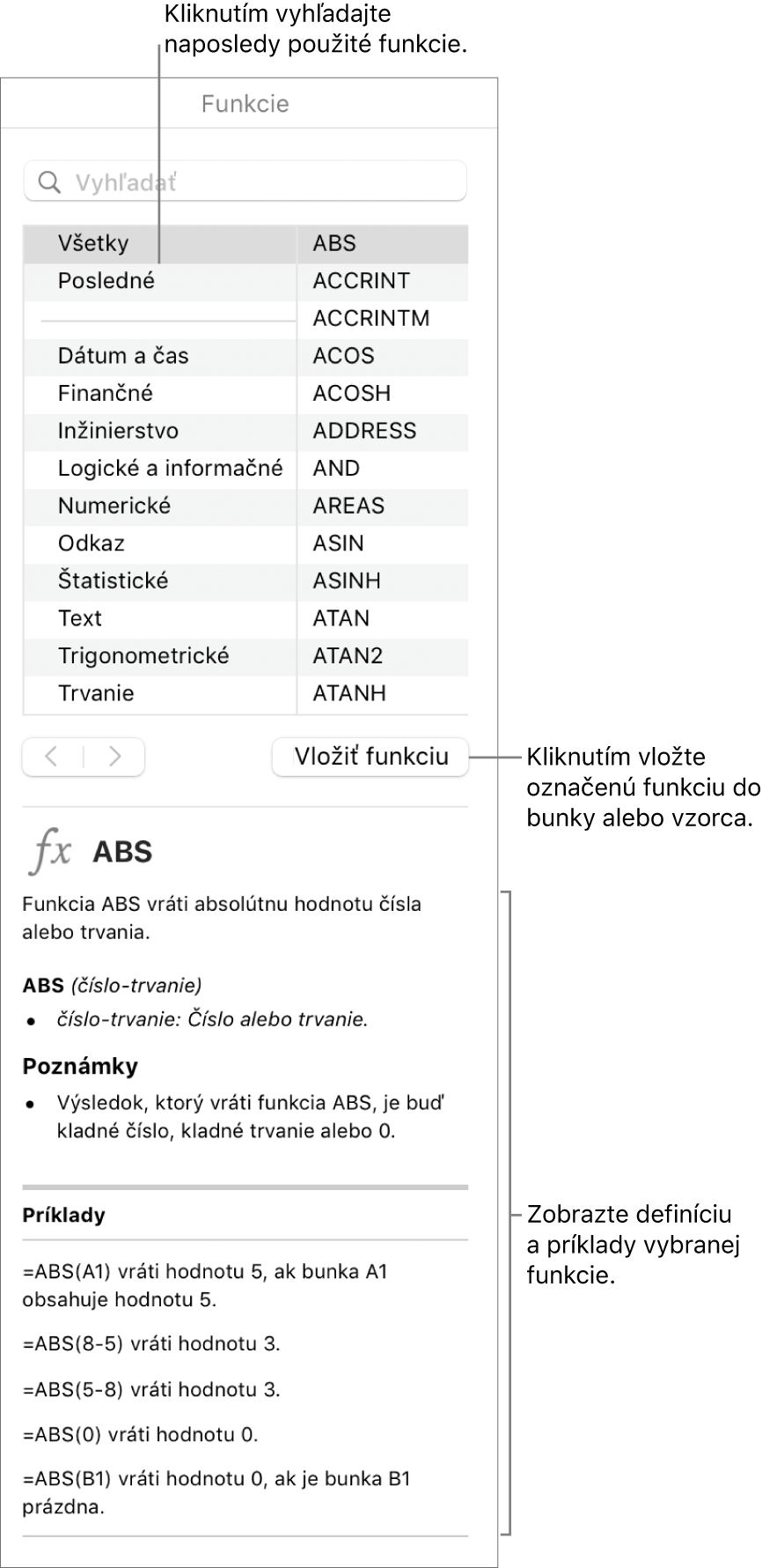 Prehliadač funkcií s textovými bublinami na naposledy použité funkcie, tlačidlom Vložiť funkciu a definíciou funkcie