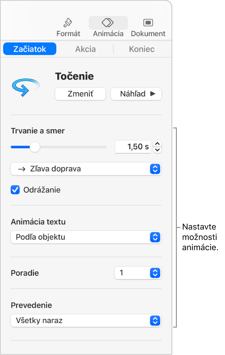 Možnosti začiatku v časti Animácia na postrannom paneli.