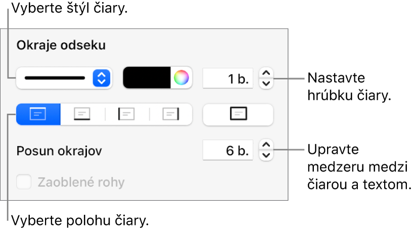 Ovládacie prvky na zmenu štýlu, hrúbky, polohy a farby čiary.
