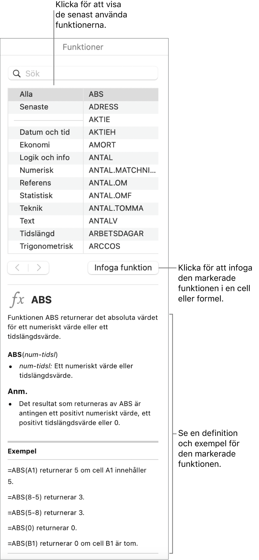 Funktionsbläddraren med linjer som pekar på senast använda funktioner, knappen Infoga funktion och funktionsdefinitionen.