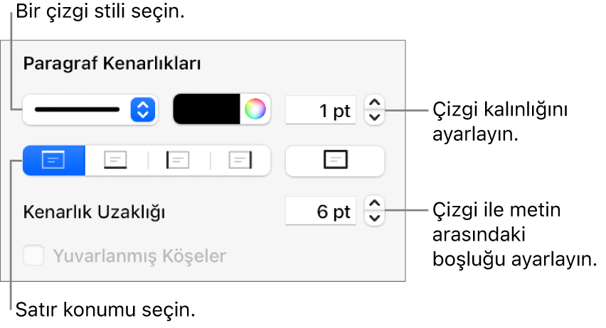 Çizgi stilini, kalınlığını, konumunu ve rengini değiştirmeye yönelik denetimler.