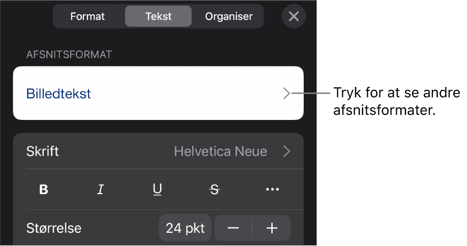 Menuen Format, der viser betjeningsmuligheder til tekst til indstilling af afsnits- og tegnformater, skrift, størrelse og farve.