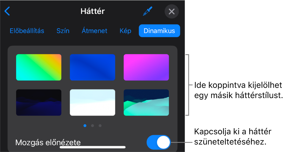 A képernyőn a dinamikus háttér vezérlői láthatók a háttérstílus bélyegképekkel és a Mozgás előnézete gombbal.