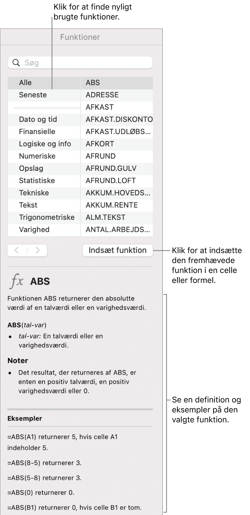 Funktionsbrowser med billedforklaringer til de senest brugte funktioner, knappen Indsæt funktion og funktionsdefinitionen.