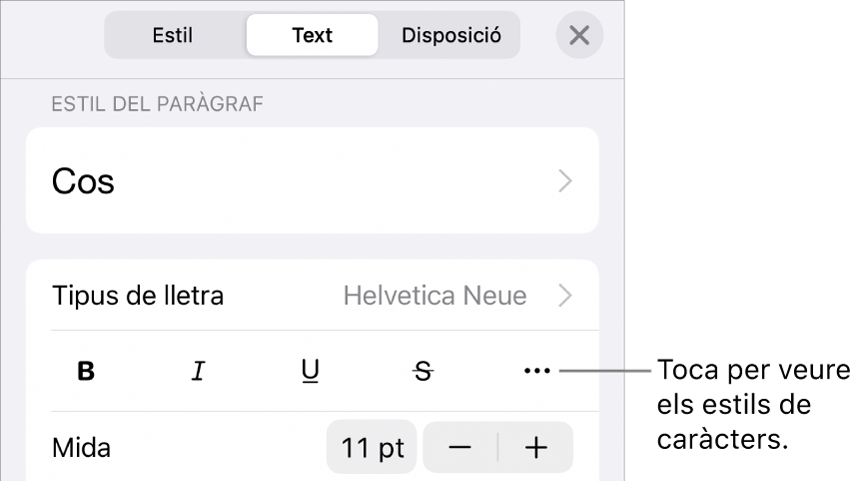 Els controls de Format amb estils de paràgraf a la part superior i, després, els controls de “Tipus de lletra”. A sota de “Tipus de lletra” hi ha els botons Negreta, Cursiva, Subratllat, Ratllat i “Més opcions de text”.