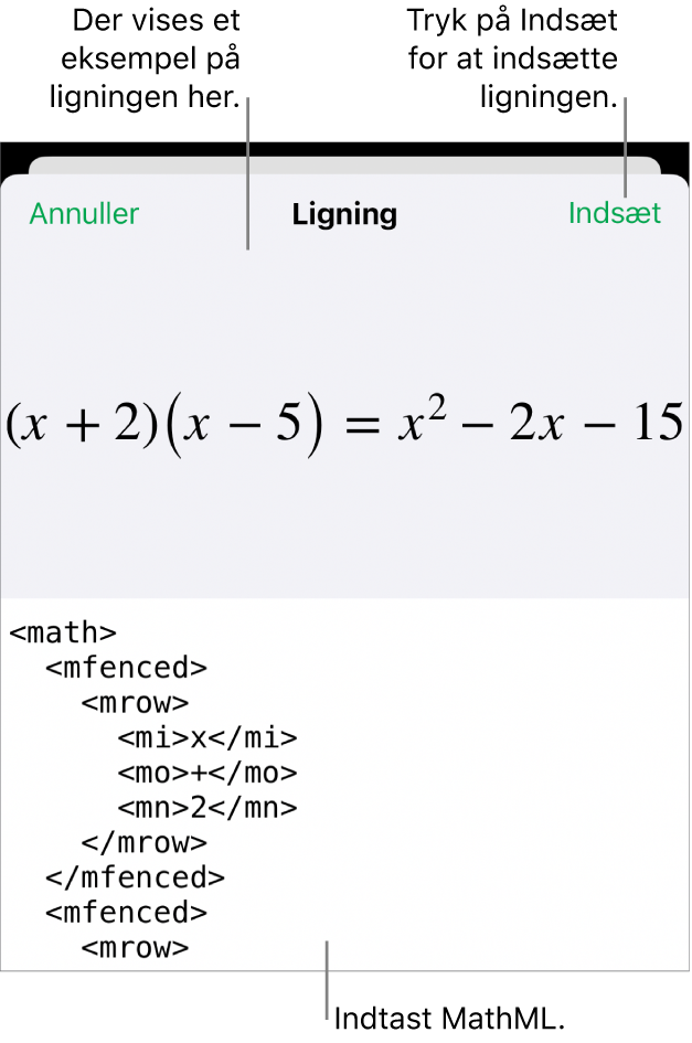 Dialogen Ligning, der viser ligningen skrevet ved hjælp af MathML-kommandoer og derover et eksempel på formlen.