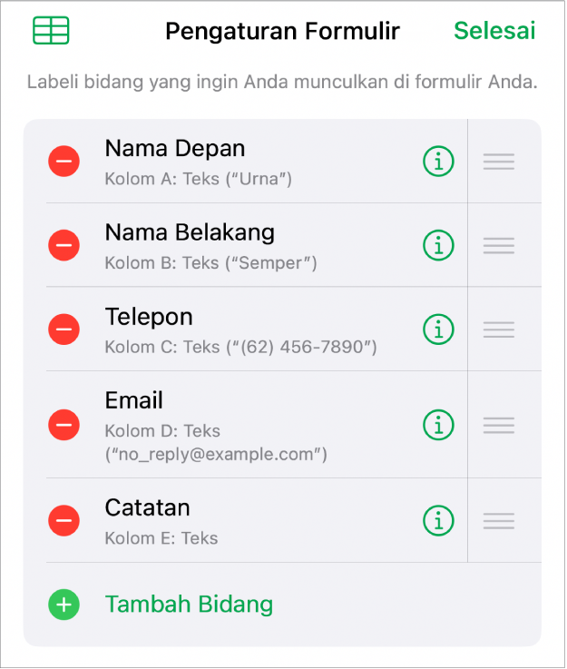 Kontrol pengaturan formulir, menampilkan pilihan untuk menambahkan, mengedit, menyusun ulang, dan menghapus bidang, serta untuk mengubah format bidang (seperti dari Teks ke Persentase).