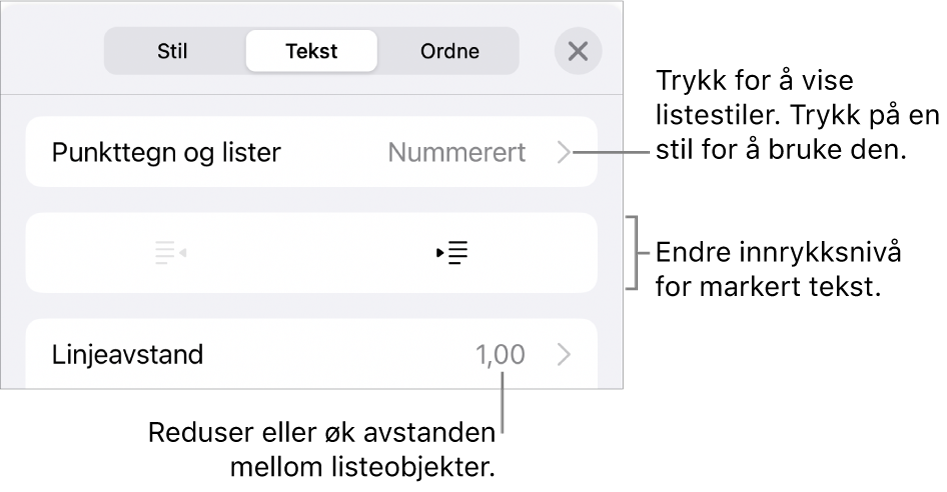Punkttegn og lister-delen i Format-kontroller med bildeforklaringer for Punkttegn og lister, utrykk- og innrykk-knapper og linjeavstandskontroller.