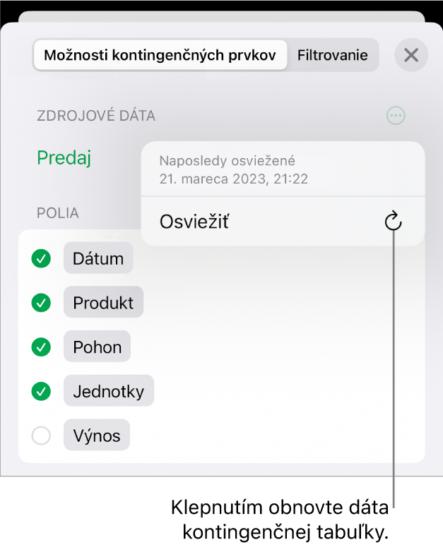 Menu Možnosti kontingenčných prvkov zobrazujúce možnosť na obnovenie kontingenčnej tabuľky.