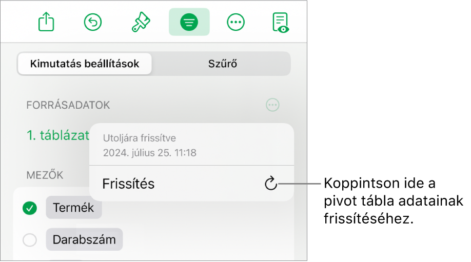 A Kimutatás beállítások menü a kimutatás frissítésének lehetőségével.