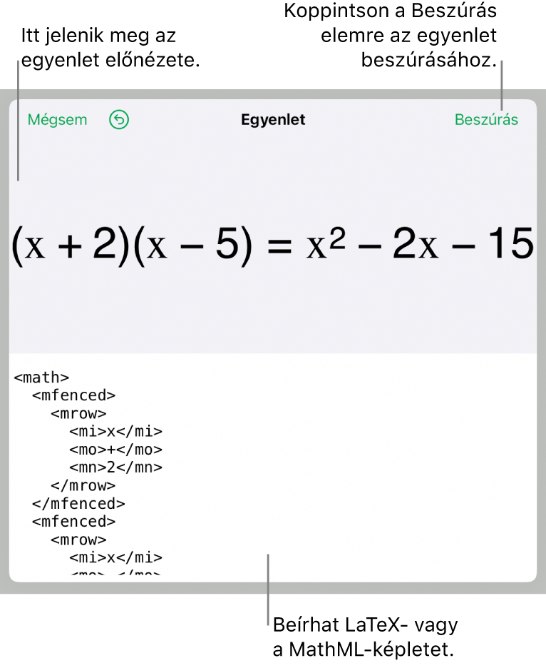 Az Egyenlet párbeszédpanel, amelyen egy, a MathML-parancsok használatával írt egyenlet, felül pedig az egyenlet előnézete látható.