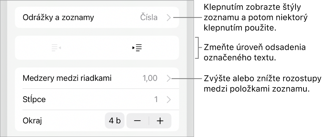 Sekcia Odrážky a zoznamy ovládacích prvkov Formát s bublinami popisujúcimi položku Odrážky a zoznamy, tlačidlami odsadenia a ovládacími prvkami na nastavenie medzery medzi riadkami.