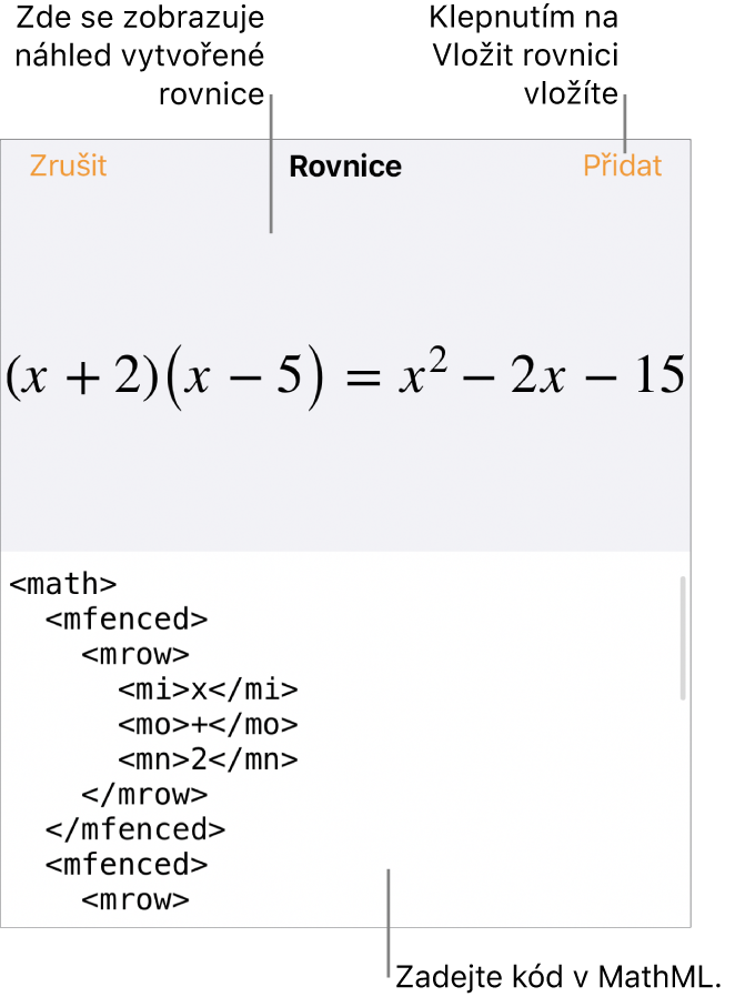 Dialogové okno Rovnice, v němž se zobrazuje zápis rovnice pomocí příkazů jazyka MathML a nad ním náhled výsledného vzorce