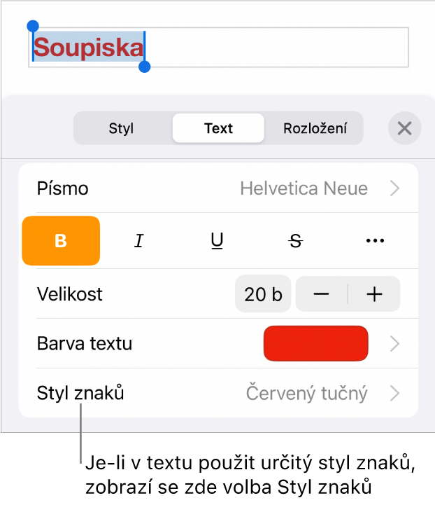 Ovládací prvky formátování textu s nabídkou Styl znaků pod ovládacími prvky v oddílu Barva. Zobrazuje se styl Žádný s hvězdičkou.