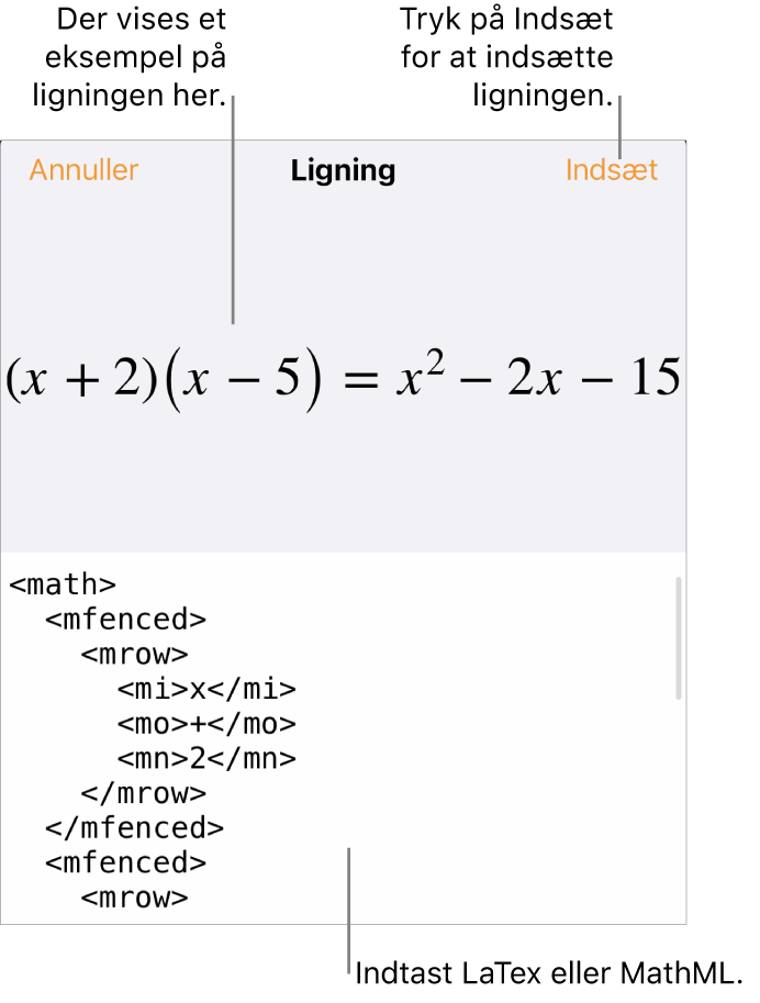 Dialogen Ligning, der viser den kvadratiske formel skrevet ved hjælp af MathML-kommandoer og derover et eksempel på formlen.