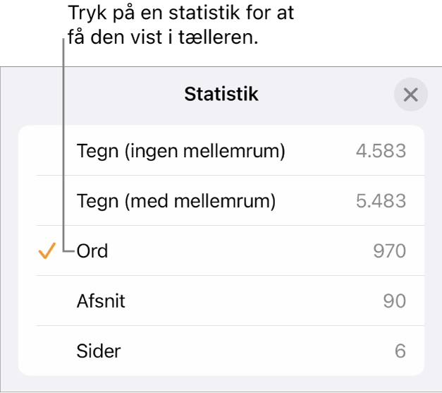 Menuen Statistik med mulighederne til at vise antal tegn uden og med mellemrum, antal ord, antal afsnit og antal sider.