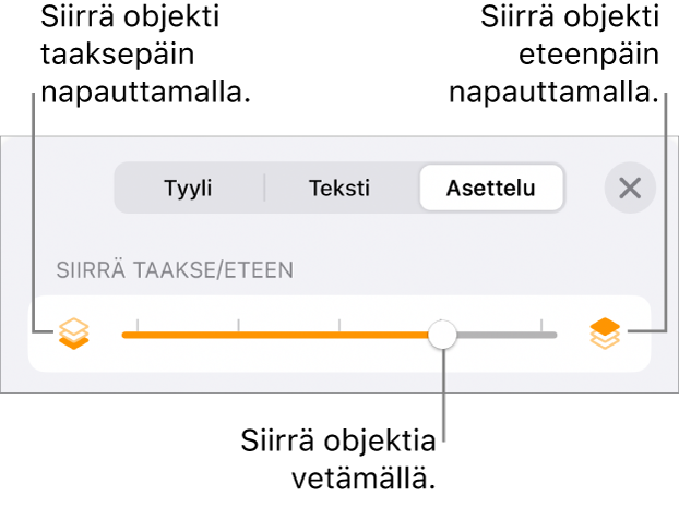 Siirrä taakse -painike, Siirrä eteen -painike ja kerrosliukusäädin.