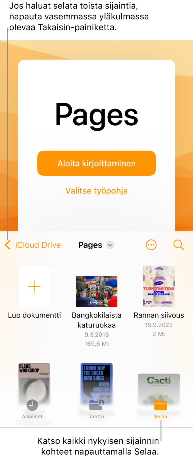 Dokumenttinäkymän selausnäkymä, jonka vasemmassa yläkulmassa on Takaisin-painike ja sen alapuolella on hakukenttä. Hakukentän alapuolella on Luo dokumentti ‑painike olemassa olevien dokumenttien miniatyyrien vieressä. Oikeassa yläkulmassa ovat Lisää dokumentti ‑painike ja Lisää-painike. Näytön alareunassa ovat Äskeiset-, Jaetut- ja Selaa-painike.