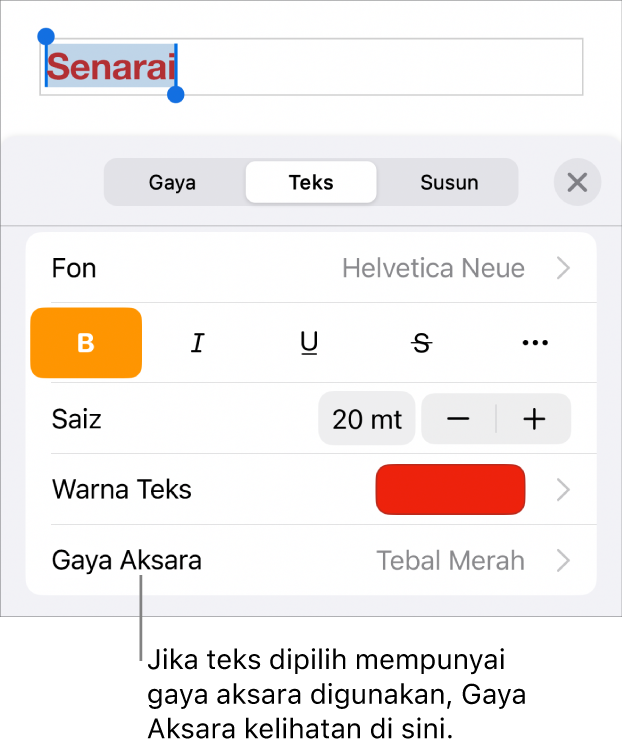 Kawalan pemformatan Teks dengan Gaya Aksara di bawah kawalan Warna. Gaya aksara Tiada kelihatan dengan asterisk.