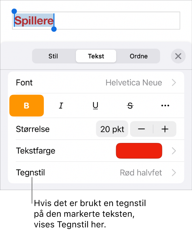 Tekstformateringskontrollene med Tegnstil under Farge-kontrollene. Tegnstilen Ingen vises med en stjerne.