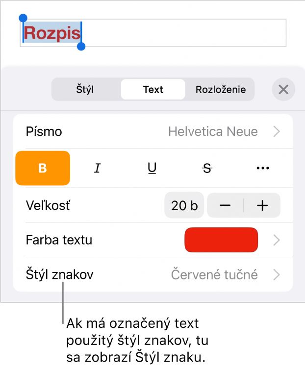 Ovládacie prvky Text s položkou Štýl znakov pod ovládacími prvkami Farba. Štýl znakov Žiadne sa zobrazuje s hviezdičkou.