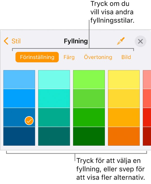 Fyllningsalternativ på fliken Stil för formatknappen.