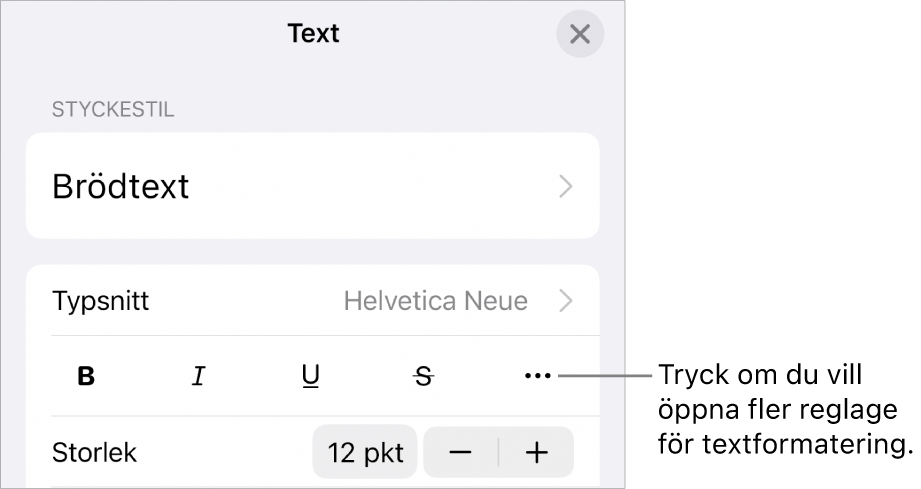 Fliken Text i formatreglagen, med en linje som pekar på knappen Fler textalternativ.