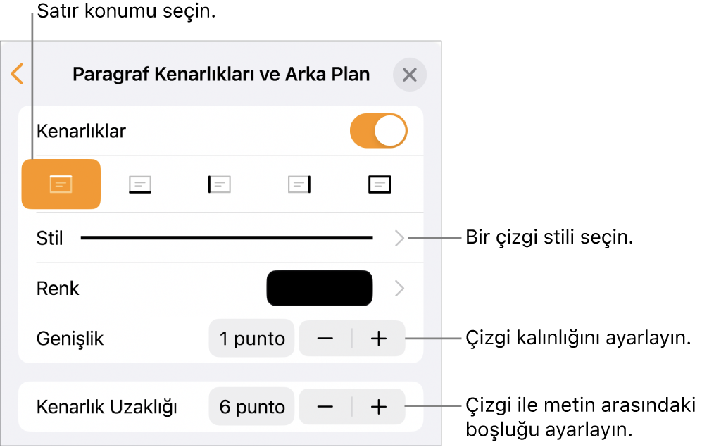 Çizgi stilini, kalınlığını, konumunu ve rengini değiştirmeye yönelik denetimler.