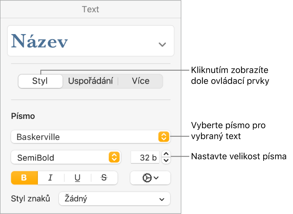 Textové ovládací prvky pro nastavení písma a velikosti písma v části Styl na bočním panelu Formát
