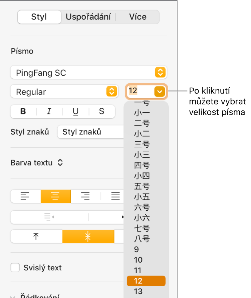 Oddíl Styl bočního panelu Formát s otevřenou místní nabídkou velikosti písma. Nejprve jsou v místní nabídce uvedeny velikosti písma podle státní normy kontinentální Číny a za nimi standardní velikosti písma v bodech