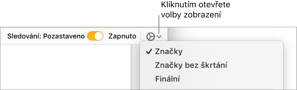 Nabídka s volbami kontroly: Značky, Značky bez škrtání a Finální