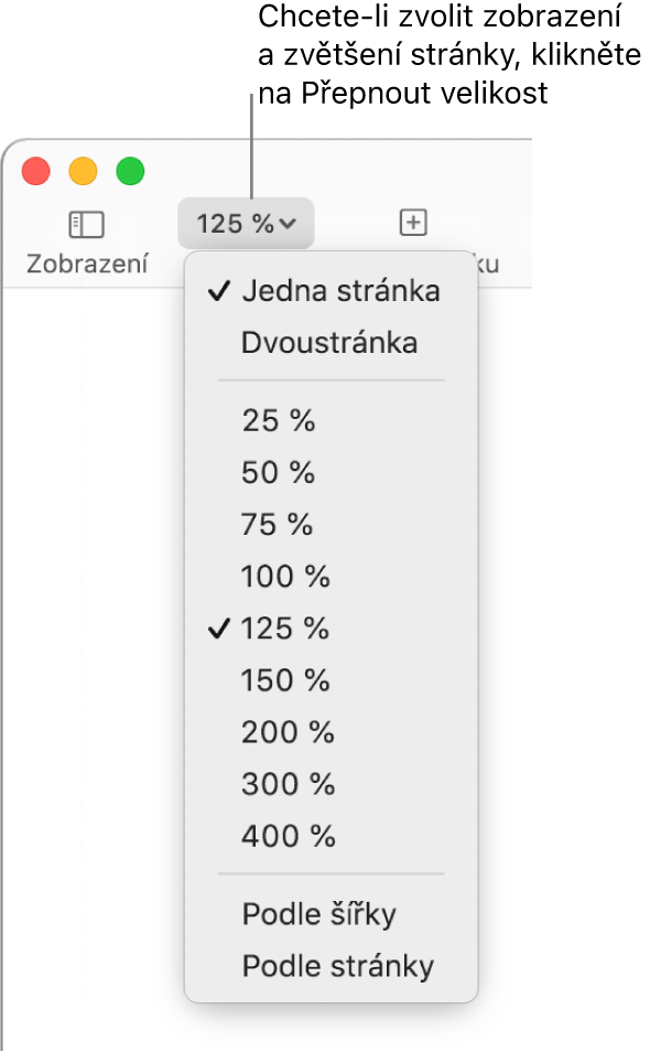 Místní nabídka Velikost s možností zobrazení jedné a dvou stránek v horní části, procenty od 25 % do 400 % níže a možností Podle šířky a Podle stránky v dolní části.