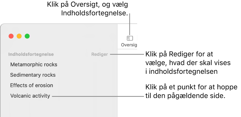 Indholdsfortegnelsen i venstre side af Pages-vinduet med en Rediger-knap øverst til højre i indholdsoversigten og en liste med punkterne i indholdsfortegnelsen. Knappen Oversigt findes øverst til venstre på Pages-værktøjslinjen over indholdsoversigten.