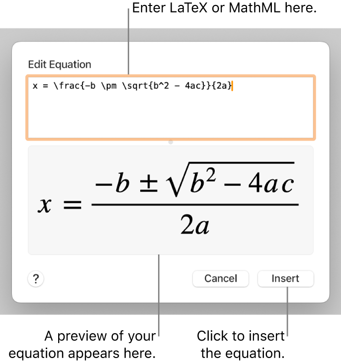 The Edit Equation dialogue, showing the quadratic formula written using LaTeX in the Edit Equation field, and a preview of the formula below.