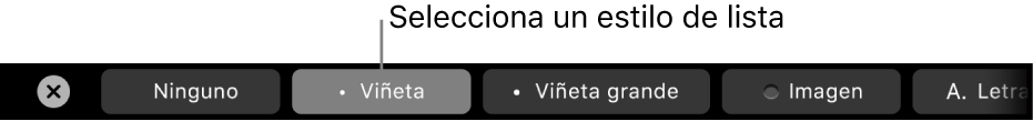 La Touch Bar del MacBook Pro con controles para elegir un estilo de lista.