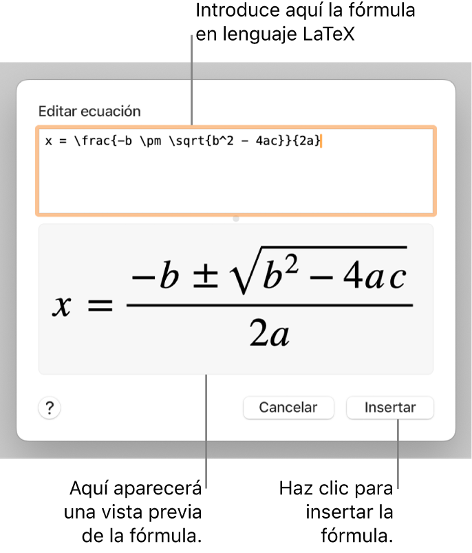 La fórmula cuadrática escrita con LaTeX en el campo de ecuación y la previsualización de la fórmula a continuación.
