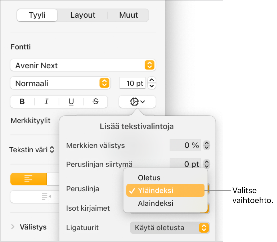 Lisävalinnat-valikko, jossa on avoinna Peruslinja-ponnahdusvalikko ja näkyvillä Oletus-, Yläindeksi- ja Alaindeksi-valikkokohteet.