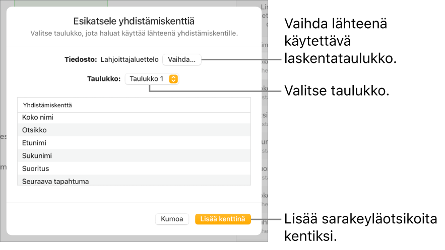 Yhdistämiskenttien esikatselu -näkymä avoinna, ja näkyvillä on valinnat lähdetiedoston tai -taulukon muuttamiseen, yhdistämiskenttien nimien esikatseluun tai sarakkeiden otsakkeiden lisäämiseen kenttinä.