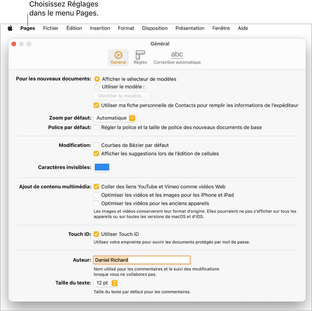 Fenêtre des réglages de Pages ouverte à la sous-fenêtre Général avec les réglages pour les nouveaux documents, le zoom et la police par défaut, les modifications, les équations, les caractères invisibles, l’ajout de contenu multimédia, Touch ID, le nom de l’auteur et la taille du texte par défaut.