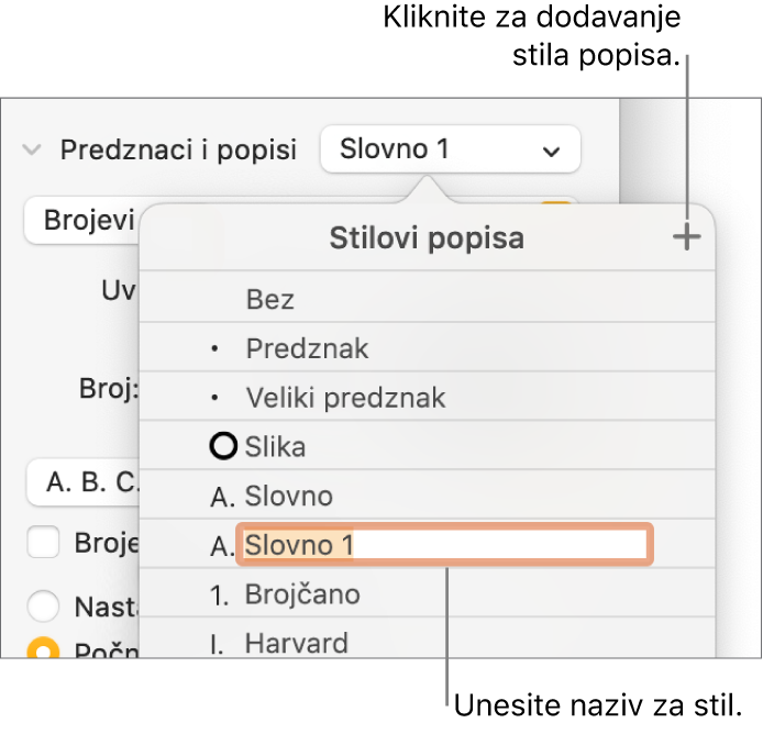 Skočni izbornik Stilovi popisa s tipkom Dodaj u gornjem desnom kutu i nazivom stila držača mjesta s odabranim tekstom.