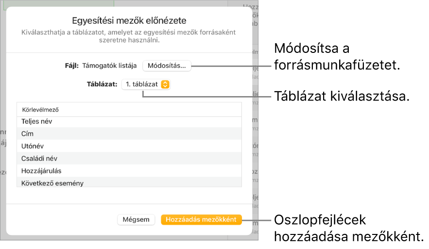 A megnyitott Körlevélmezők előnézete panel a forrásfájl vagy -táblázat módosítására, a körlevélmezőnevek előnézetére és az oszlopfejlécek mezőként történő hozzáadására szolgáló lehetőségekkel.