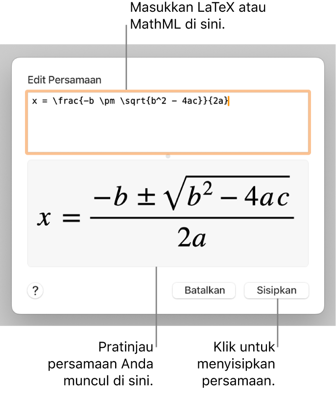Dialog Edit Persamaan, menampilkan formula kuadratik yang ditulis menggunakan LaTeX di bidang Edit Persamaan, dan pratinjau formula di bawah.