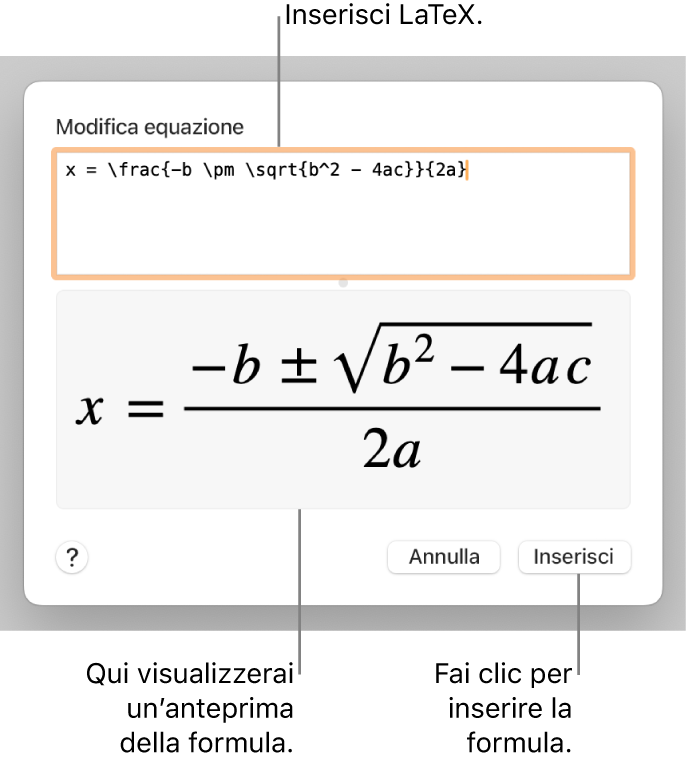 La formula quadratica scritta tramite LaTeX nel campo Equazione e un’anteprima della formula sotto.