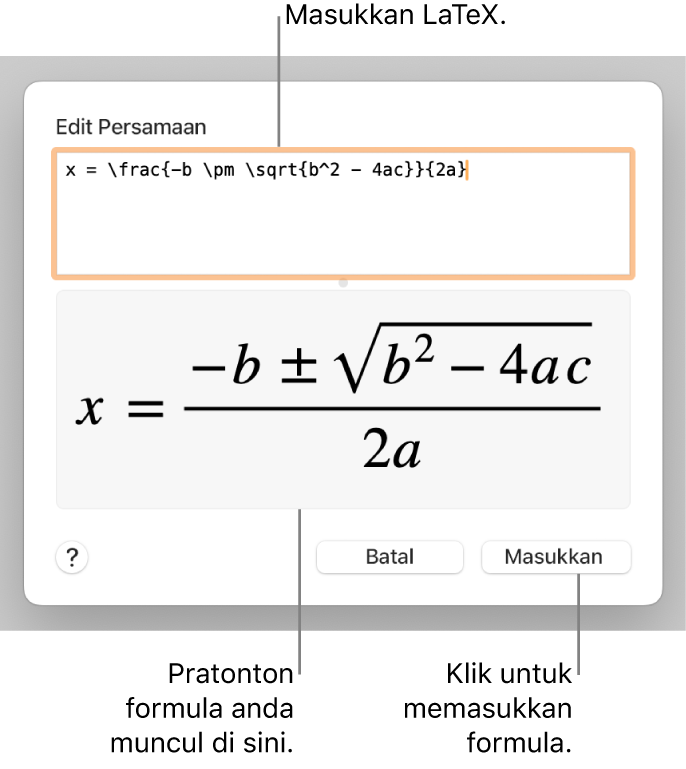 Formula kuadratik ditulis menggunakan LaTeX dalam medan Persamaan dan pratonton formula di bawah.
