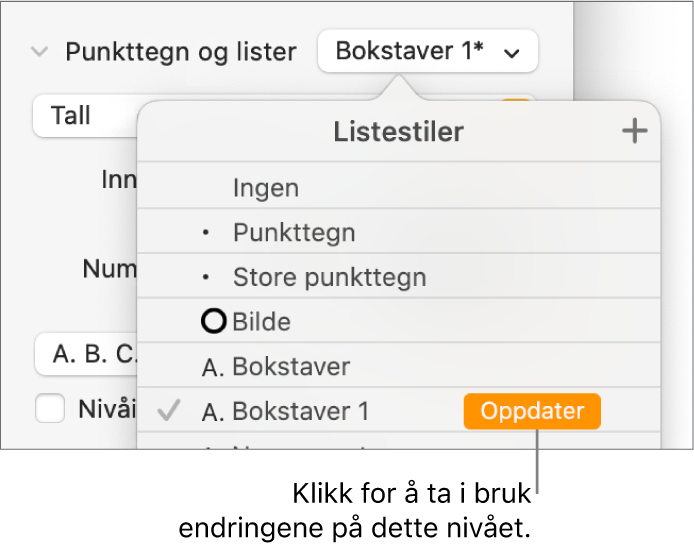 Listestiler-lokalmenyen, med en Oppdater-knapp ved siden av navnet til den nye stilen.