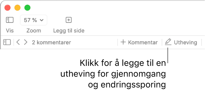 Menylinjen, som viser Sett inn-menyen, og Pages-verktøylinjen under, med gjennomgangsverktøy og en bildeforklaring for Uthev-knappen.